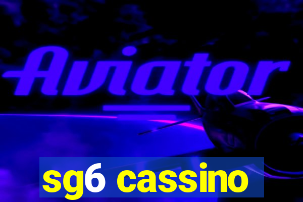 sg6 cassino